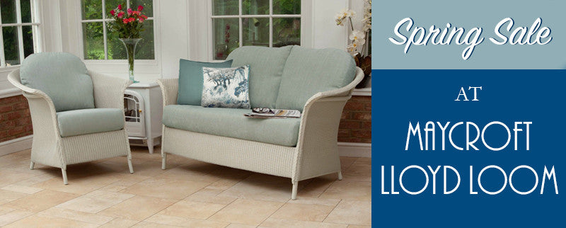 Spring Sale At Maycroft Lloyd Loom